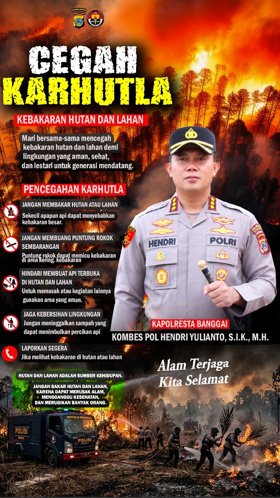 Jaga Banggai Tetap Hijau dan Bebas Asap, Kapolresta Hendri Ajak Masyarakat Cegah Karhutla